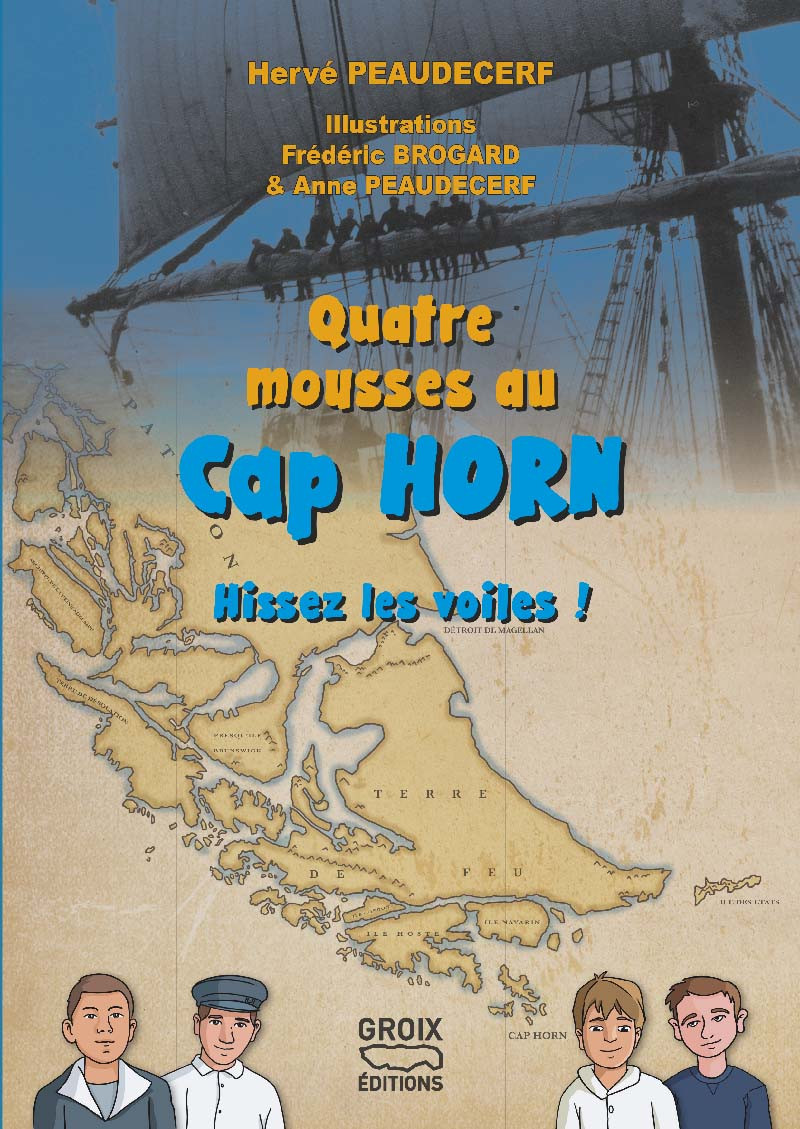 Couverture du livre Quatre mousses au Cap Horn de Hervé Peaudecerf