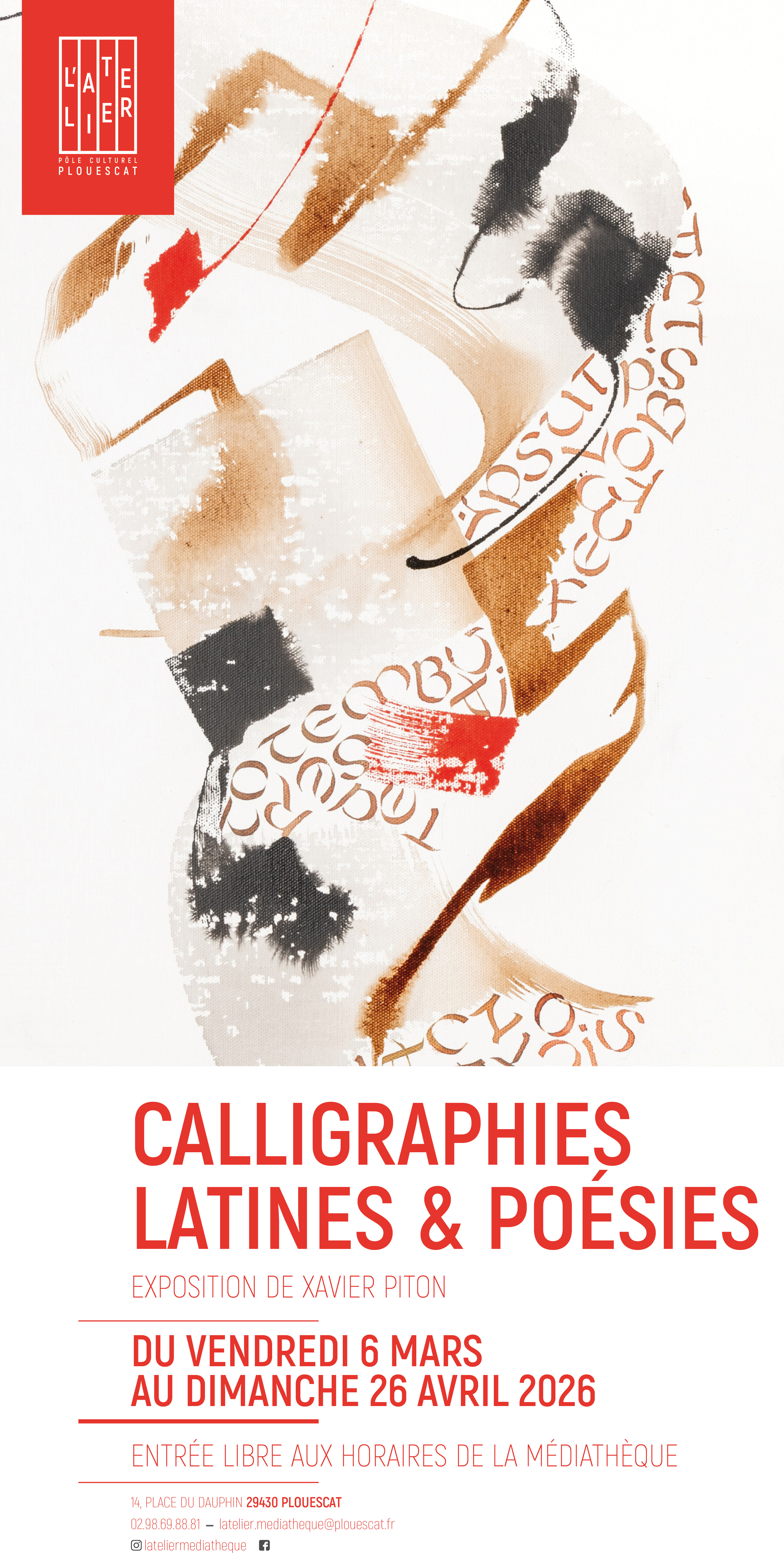 affiche de l'exposition Calligraphies Latines & Poésies de Xavier Piton